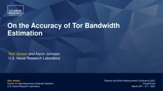 Accuracy of Tor Bandwidth Estimation Study