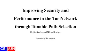 Enhancing Tor Network Security and Performance with Tunable Path Selection