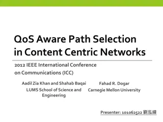 QoS-Aware Path Selection in Content-Centric Networks