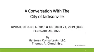 Update on City of Jacksonville: JCC Presentations and Future Activities