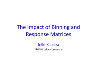 Insights into Binning and Response Matrices for Spectral Analysis