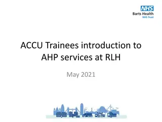 Introduction to AHP Services at Royal London Hospital (May 2021)