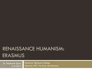 Erasmus: Prince of Humanism and Renaissance Scholar