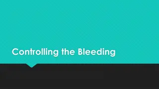 First Aid for Controlling and Treating Bleeding and Injuries