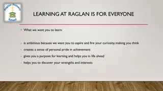 Empowering Future Generations Through Comprehensive Learning at Raglan