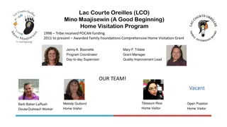 Lac Courte Oreilles Mino Maajisewin Home Visitation Program Overview