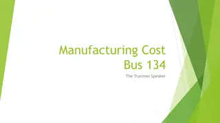 Analysis of Manufacturing Costs for Trunnion Speaker Production