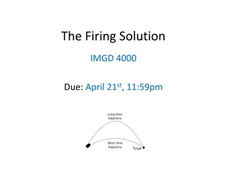 Practice Kinematics with The Firing Solution IMGD 4000