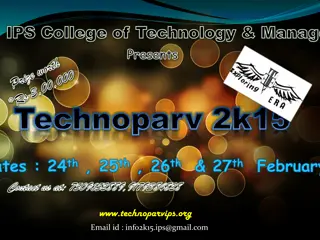 IPS College of Technology & Management - Technoparv 2k15 - Technical Workshops and Competitions