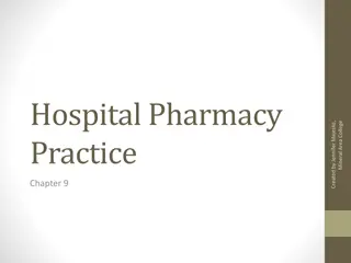 Overview of Hospital Pharmacy Practice and Organization Structure