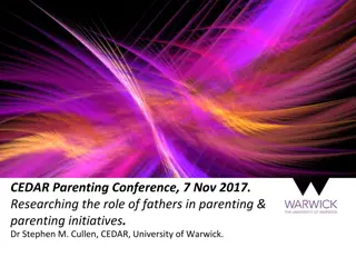 Evaluating the Role of Fathers in Parenting Initiatives