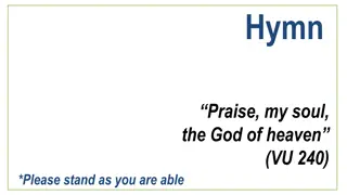 Praise, My Soul, the God of Heaven - Hymn Reflection