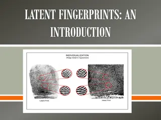 Latent Fingerprints and Development Processes