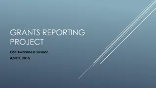 Grants Reporting Project Tool Overview