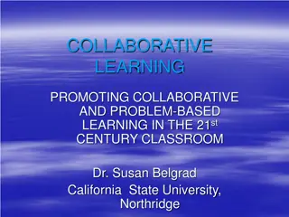 Promoting Collaborative and Problem-Based Learning in the 21st Century Classroom