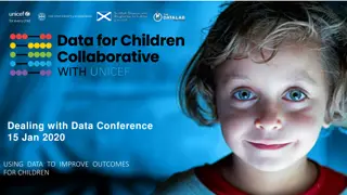 Data for Children Collaborative with UNICEF: Opportunities and Challenges