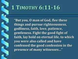 The Importance of Confessing the Good Confession in 1 Timothy 6:11-16