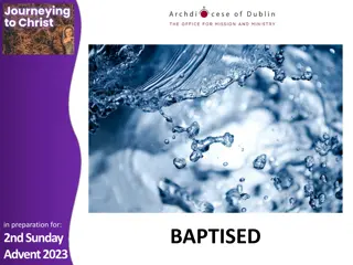 Reflections on Baptism and Advent Preparation for 2nd Sunday 2023