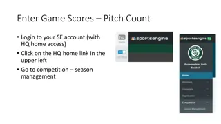 Streamlining Game Scores and Pitch Counts Management Process