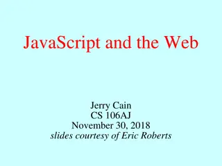 The Evolution of JavaScript and the Web