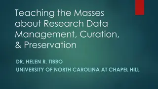 Data Management, Curation, and Preservation Education Initiatives