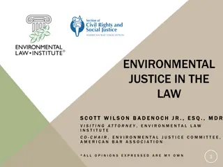 Environmental Justice: Past, Present, and Future Perspectives