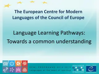 Council of Europe Perspectives on Language Learning Pathways