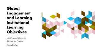 Global Engagement and Learning Institutional Objectives Overview