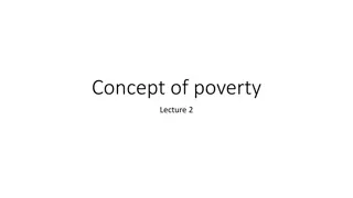 Poverty: Definitions and Dimensions