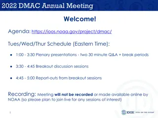 2022 DMAC Annual Meeting Overview and Guidelines