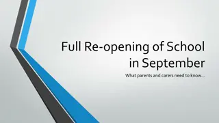 Full Re-opening of School in September: Guidelines and Measures