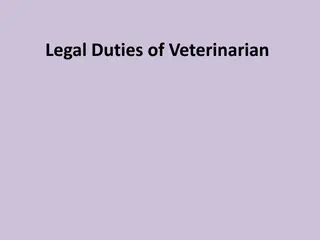 Legal Duties of Veterinarians: Obligations to Clients and Patients