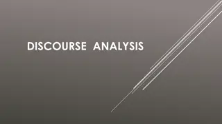 Discourse Analysis: Cohesion, Coherence, and More