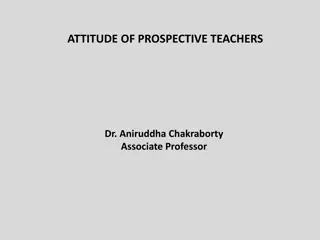 The Impact of Attitudes on Teaching Profession in Contemporary Education