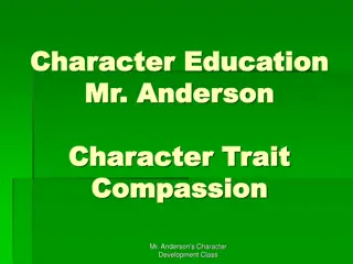 Understanding Compassion, Empathy, and Consideration for Character Development