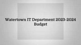 Watertown IT Department 2023-2024 Budget Overview