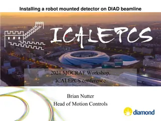 Installation of Robot-Mounted Detector on DIAD Beamline