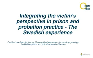 Integrating the Victim's Perspective in Prison and Probation Practice: Insights from Sweden