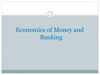 Understanding Economics of Money and Banking