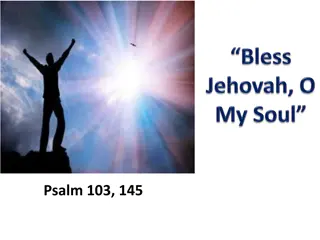 Bless Jehovah: Praise, Exalt, and Proclaim His Greatness