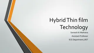 Hybrid Thin Film Technology in Electronics