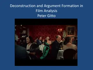 Film Analysis: Deconstruction and Argument Formation Techniques