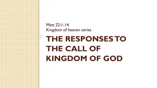 The Parable of the Wedding Feast: Responses to the Call of the Kingdom of God