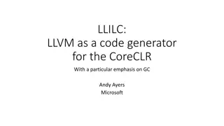 LLILC: A Code Generator for CoreCLR with a Focus on GC