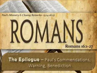 Lessons from Paul's Ministry and Closing Remarks in Romans 16:1-27