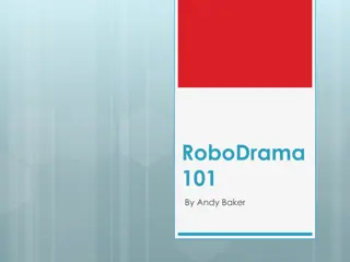 Dealing with RoboDrama: Effective Strategies and Tips