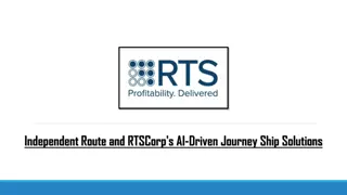 Independent Route and RTSCorp's AI-Driven Journey Ship Solutions