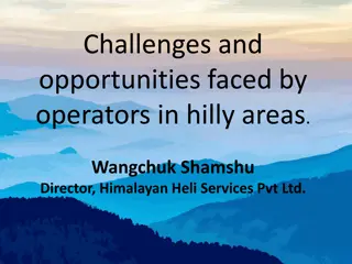 Challenges and Opportunities for Helicopter Operators in Hilly Areas