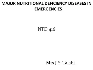 Major Nutritional Deficiency Diseases in Emergencies