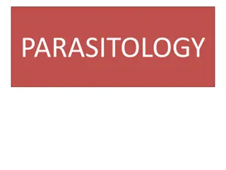 Parasitology: The Study of Organisms Living on or within Hosts